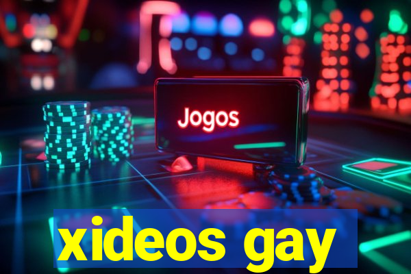 xideos gay