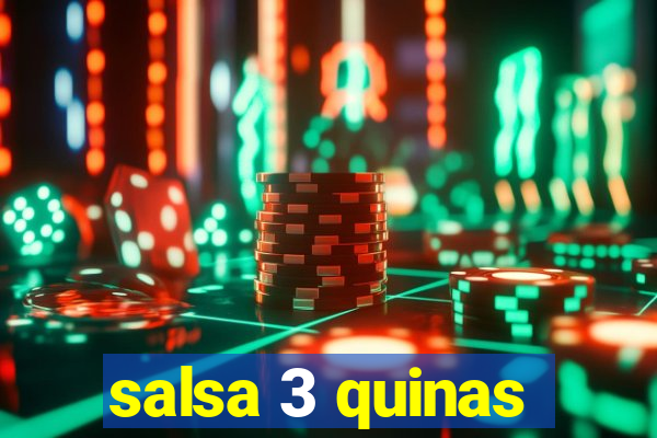 salsa 3 quinas