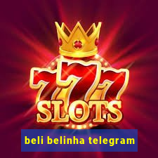 beli belinha telegram