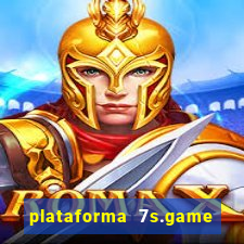 plataforma 7s.game paga mesmo