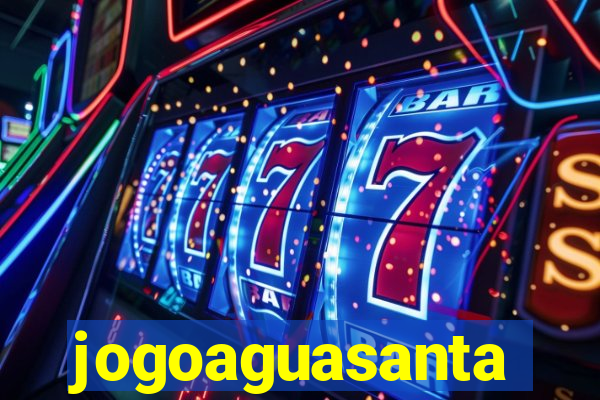 jogoaguasanta