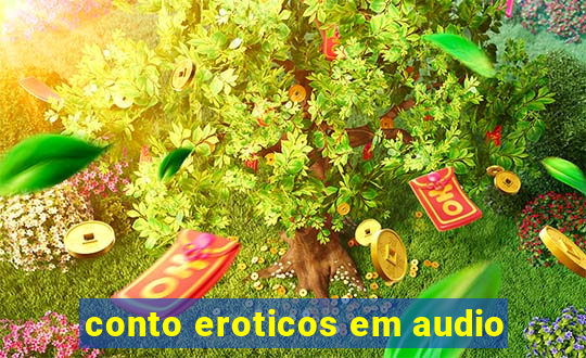 conto eroticos em audio