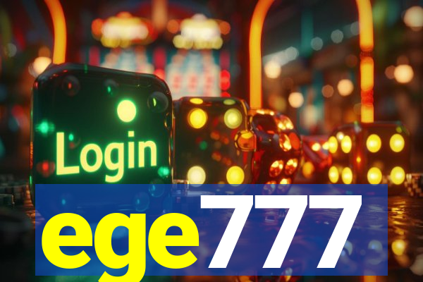 ege777