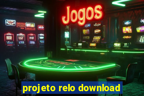 projeto relo download