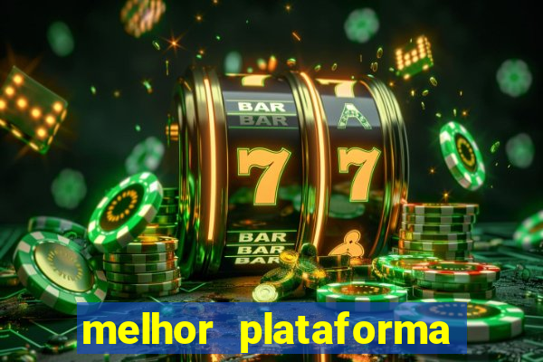 melhor plataforma para jogar de madrugada