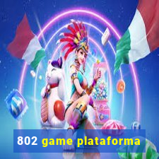 802 game plataforma