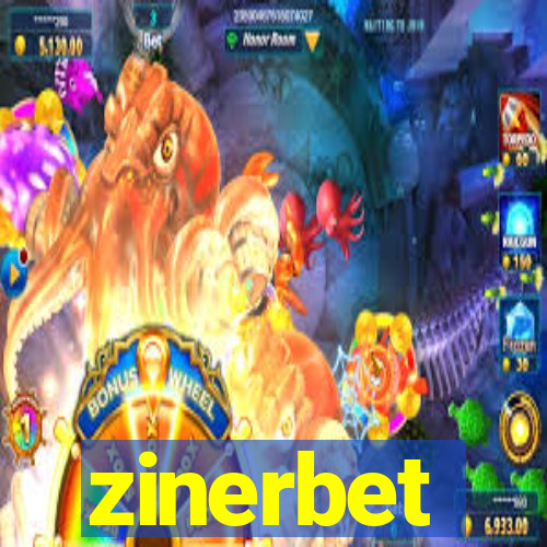 zinerbet