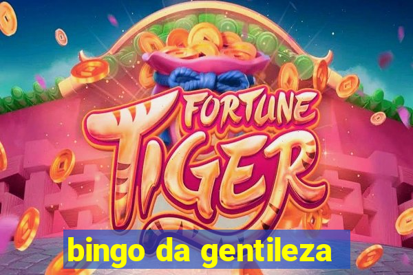 bingo da gentileza