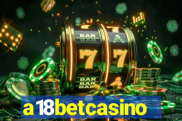 a18betcasino