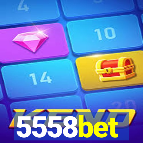 5558bet