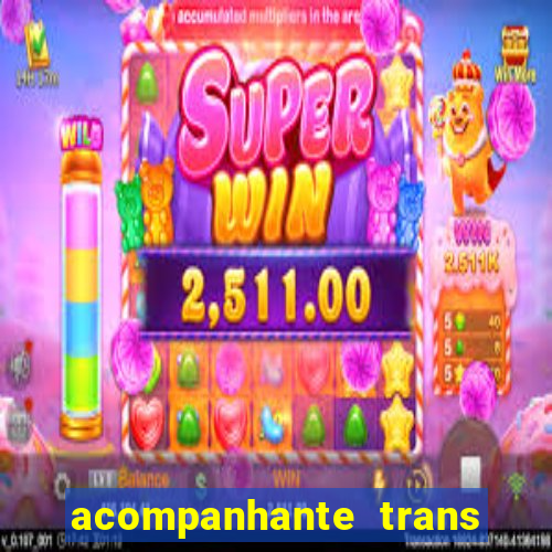 acompanhante trans de santos