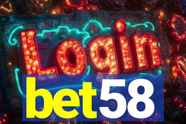 bet58