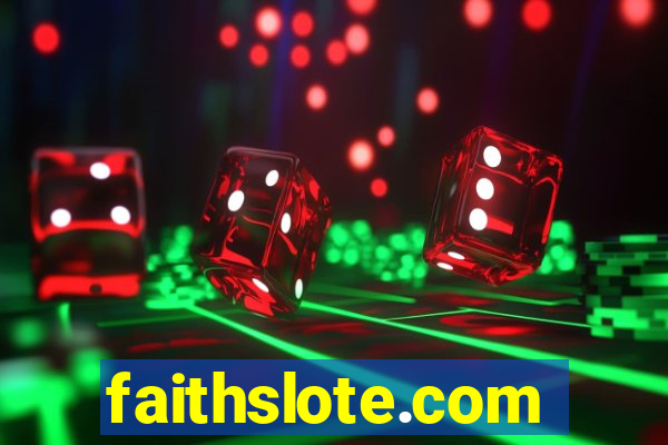 faithslote.com