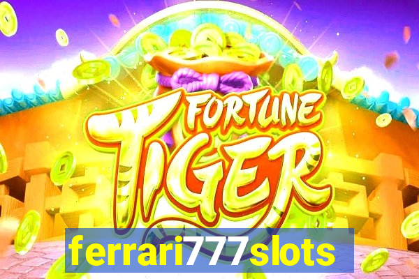 ferrari777slots.com