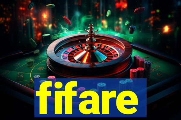 fifare