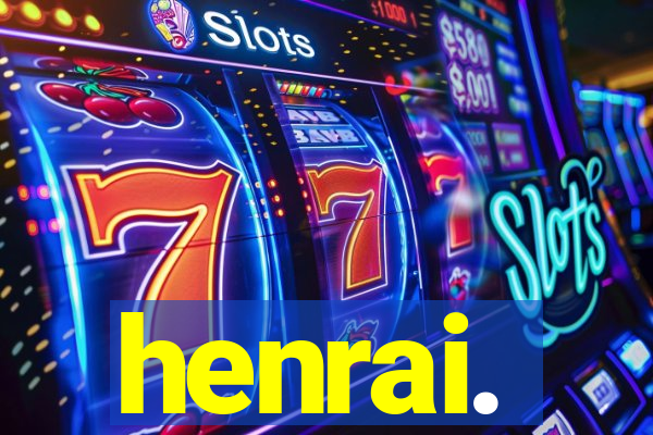 henrai.