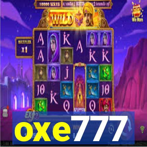 oxe777