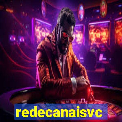 redecanaisvc