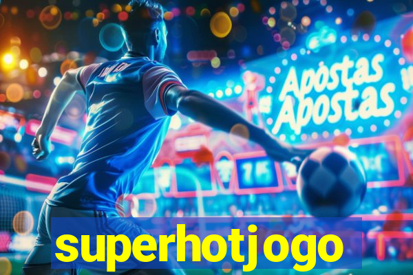 superhotjogo