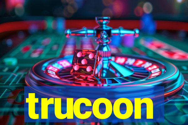 trucoon