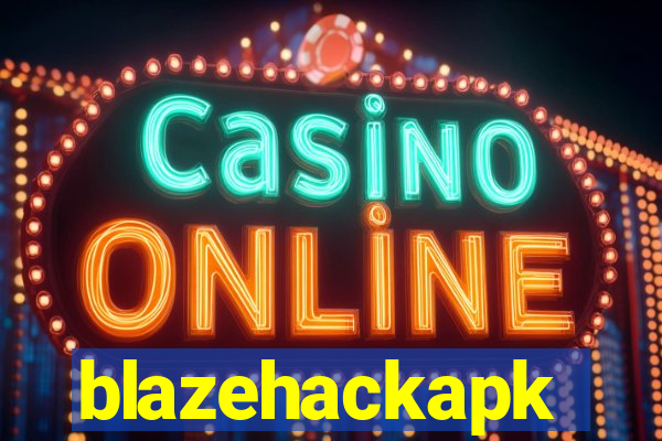 blazehackapk