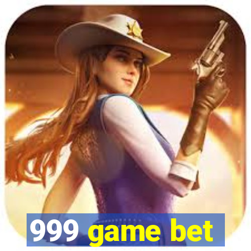 999 game bet