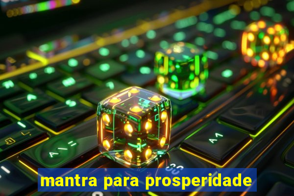 mantra para prosperidade