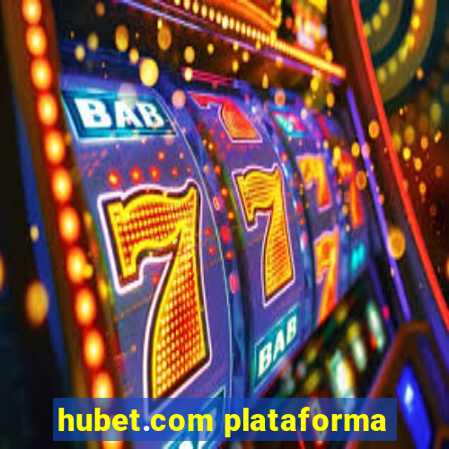 hubet.com plataforma