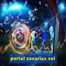 portal zacarias sol