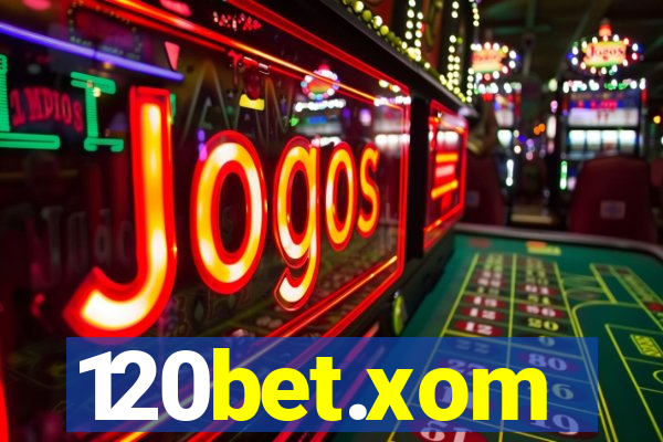 120bet.xom