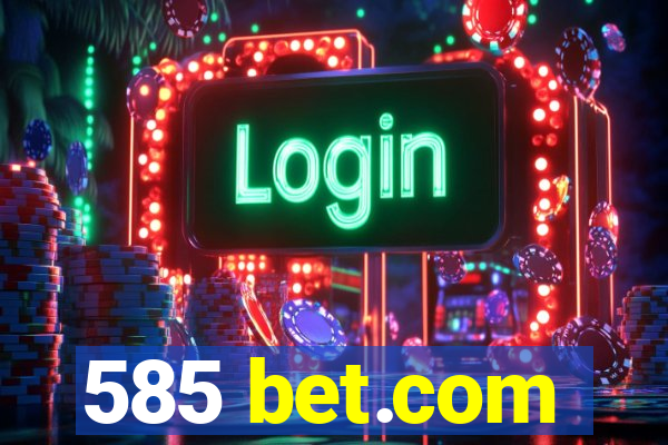 585 bet.com