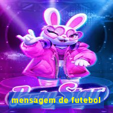 mensagem de futebol