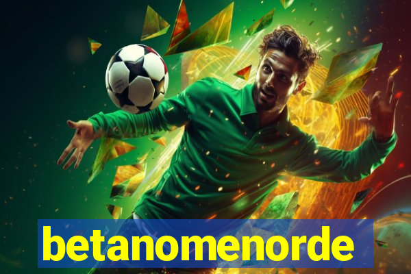 betanomenorde