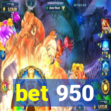 bet 950