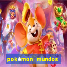 pokémon mundos elementais download