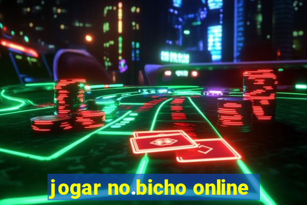 jogar no.bicho online