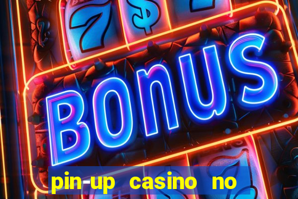 pin-up casino no deposit bonus code