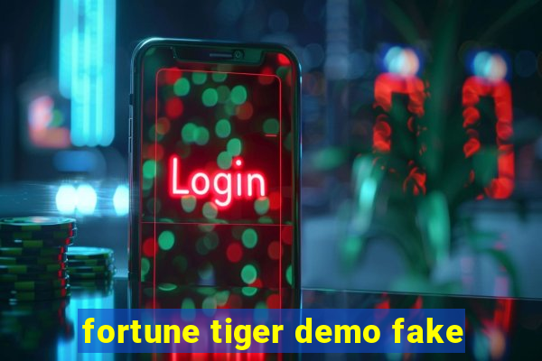 fortune tiger demo fake