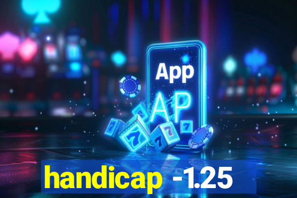 handicap -1.25