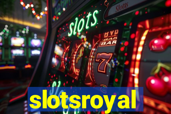 slotsroyal