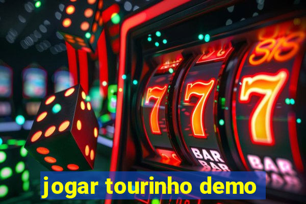 jogar tourinho demo