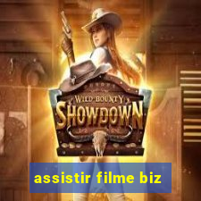 assistir filme biz