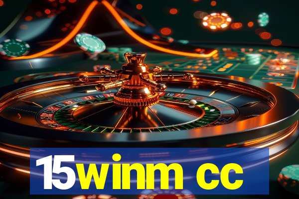 15winm cc