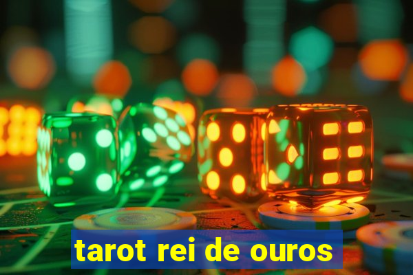 tarot rei de ouros