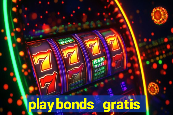 playbonds gratis jogar bingo silverball