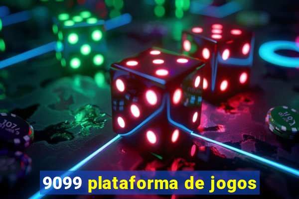 9099 plataforma de jogos