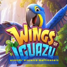 assistir cruzeiro multicanais