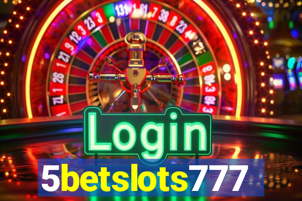 5betslots777