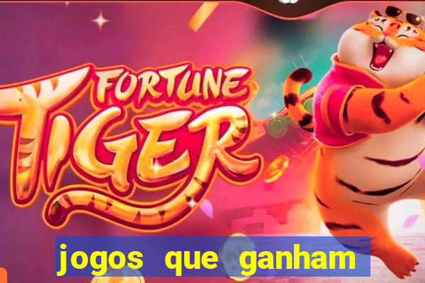 jogos que ganham dinheiro no cadastro