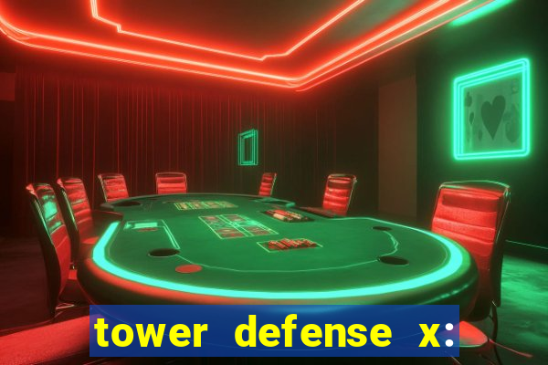 tower defense x: beta codes